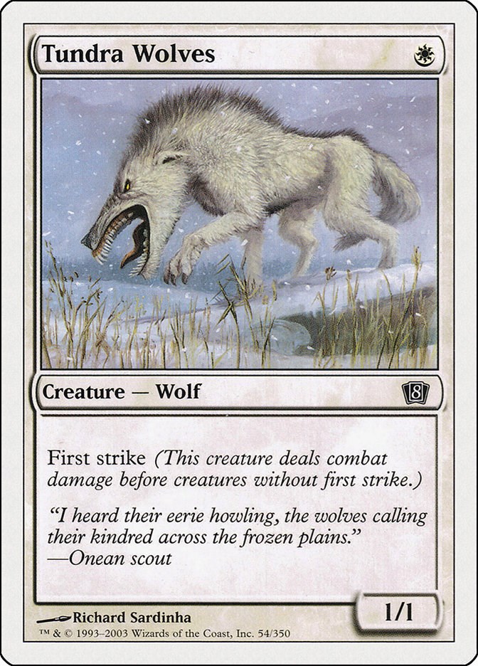 Tundra Wolves - 8th Edition - Magic: The Gathering