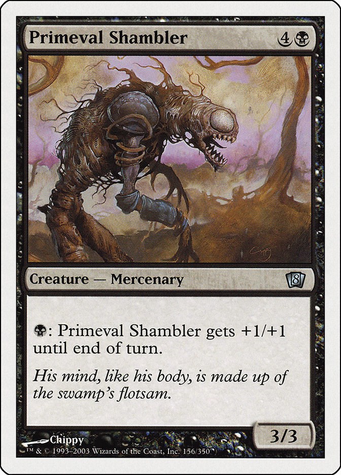 Primeval Shambler - 8th Edition - Magic: The Gathering