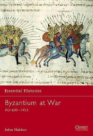 Byzantium at War: AD 600-1453 - Osprey Books - Books