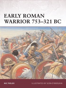 Early Roman Warrior 753-321 BC - Osprey Books - Books