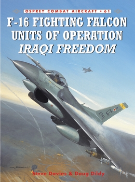 F-16 Fighting Falcon Units of Operation Iraqi Freedom - Osprey Books ...