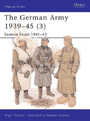 German Army 1939-45 (3): Eastern Front 1941-43 - Osprey Books - Books