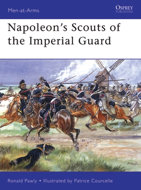 Napoleon's Scouts of the Imperial Guard - Osprey Books - Books