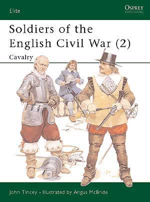 Soldiers of the English Civil War (2): Cavalry - Osprey Books - Books