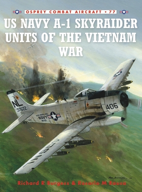 US Navy A-1 Skyraider Units of the Vietnam War - Osprey Books - Books