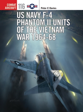 US Navy F-4 Phantom II Units of the Vietnam War 1964-68 - Osprey Books ...