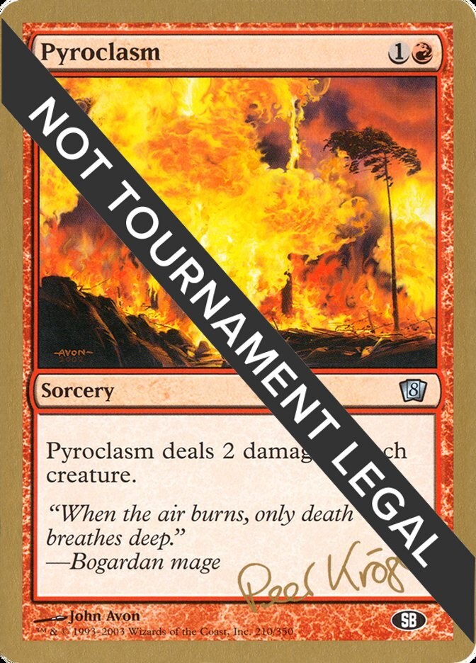 Pyroclasm 2003 Peer Kroger (8ED) (SB) World Championship Decks
