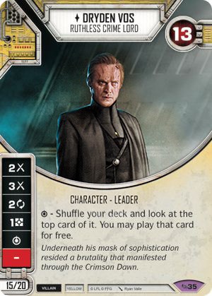 Dryden Voss - Ruthless Crime Lord - Across the Galaxy - Star Wars: Destiny