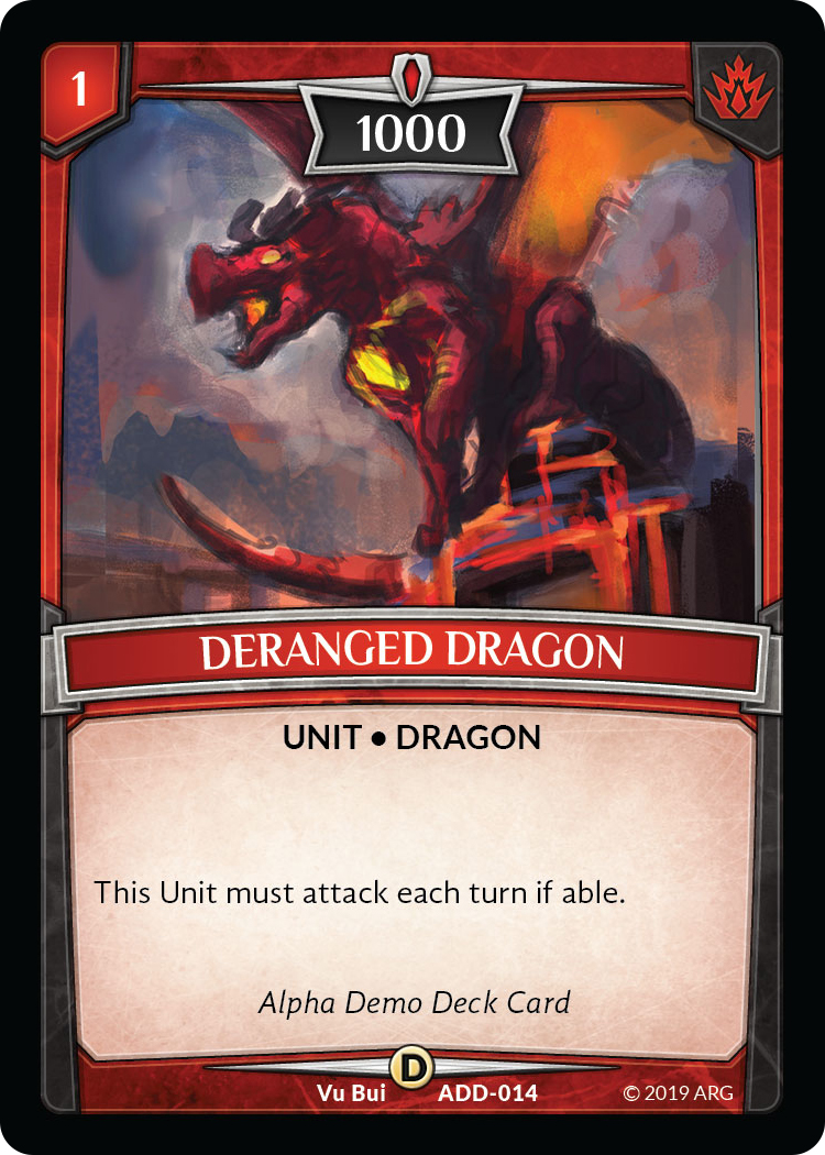 Deranged Dragon - Alpha Demo Intro Decks - Argent Saga TCG
