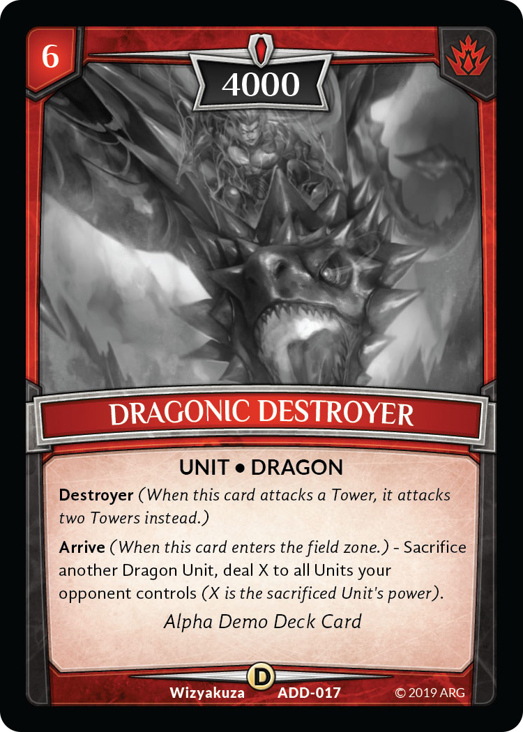 Dragonic Destroyer - Alpha Demo Intro Decks - Argent Saga TCG