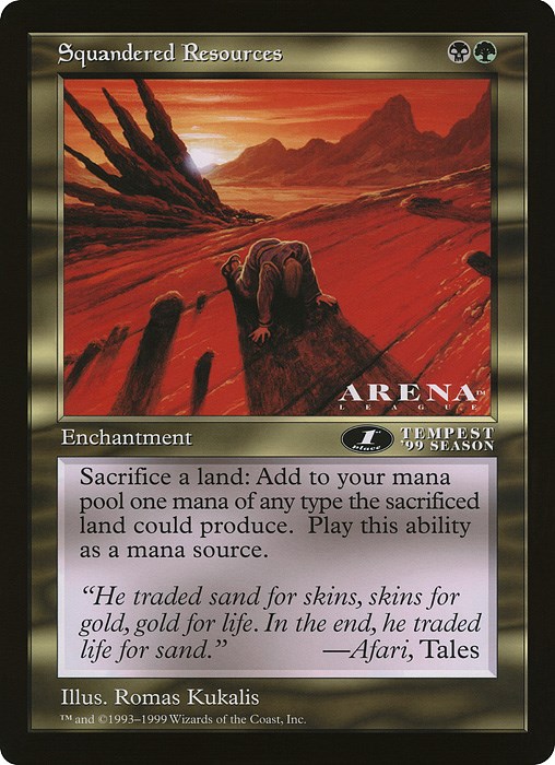 Squandered Resources (Arena League) - Oversize Cards - Magic: The Gathering