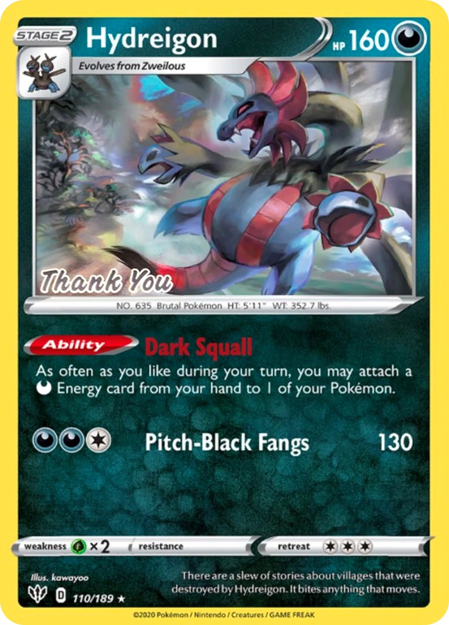 Hydreigon - 110/189 [Thank You] - Miscellaneous Cards & Products - Pokemon