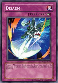 Disarm - Gladiator's Assault - Yugioh