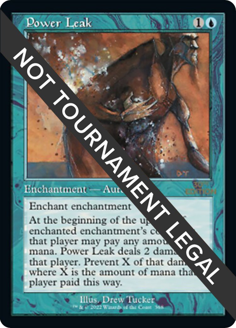 Power Leak (Retro Frame) - 30th Anniversary Edition - Magic: The Gathering