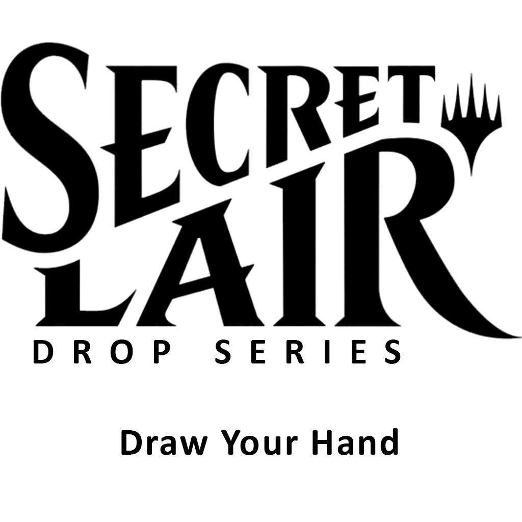 Secret Lair Drop Draw Your Hand NonFoil Edition Secret Lair Drop