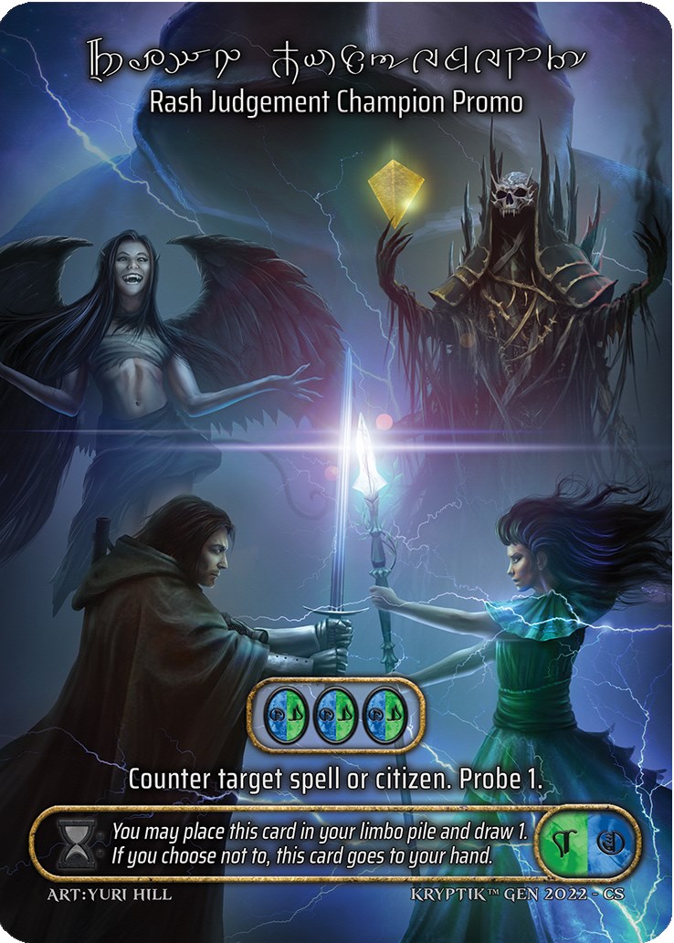 Rash Judgement - Champion - Kryptik Promos - Kryptik TCG