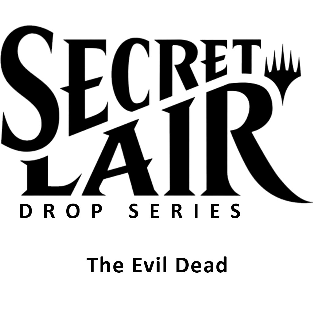 Secret Lair x The Evil Dead