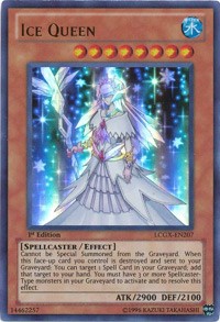 LCGX-EN207 Ice Queen Ultra Rare UNL Edition Mint YuGiOh Card 