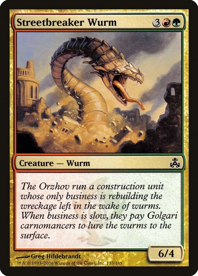 Streetbreaker Wurm (133) (GPT)