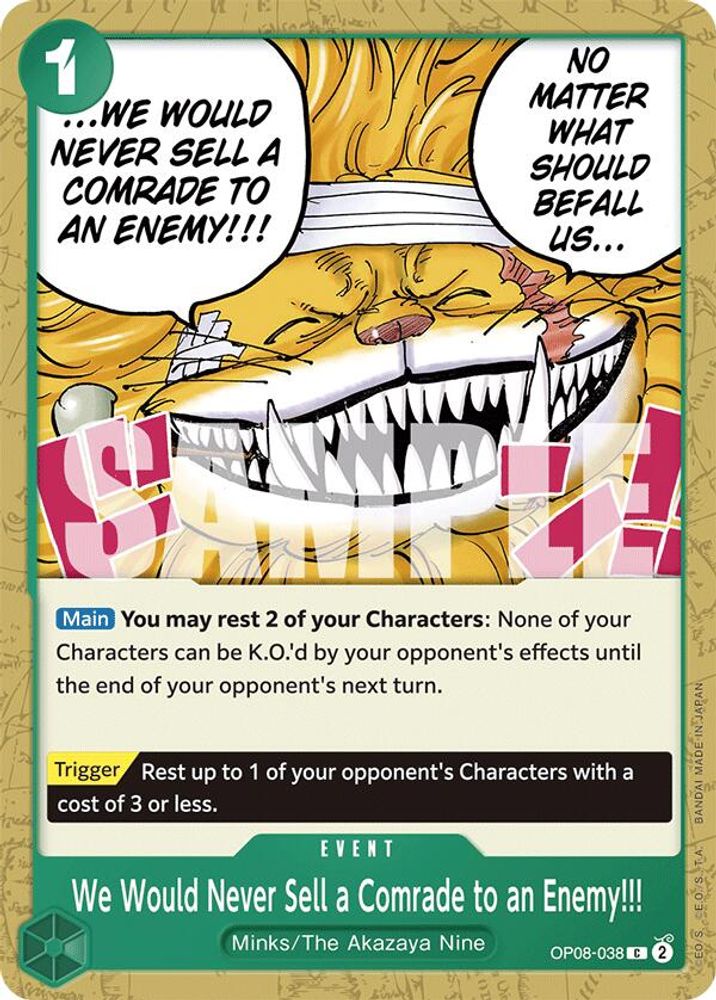 We Would Never Sell a Comrade to an Enemy!!!