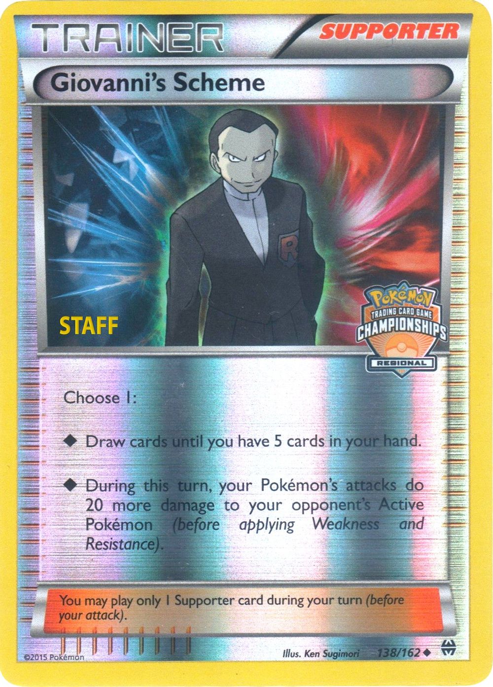 Giovanni's Scheme - 138/162 (Regional Championships) [Staff] — League & Championship Cards