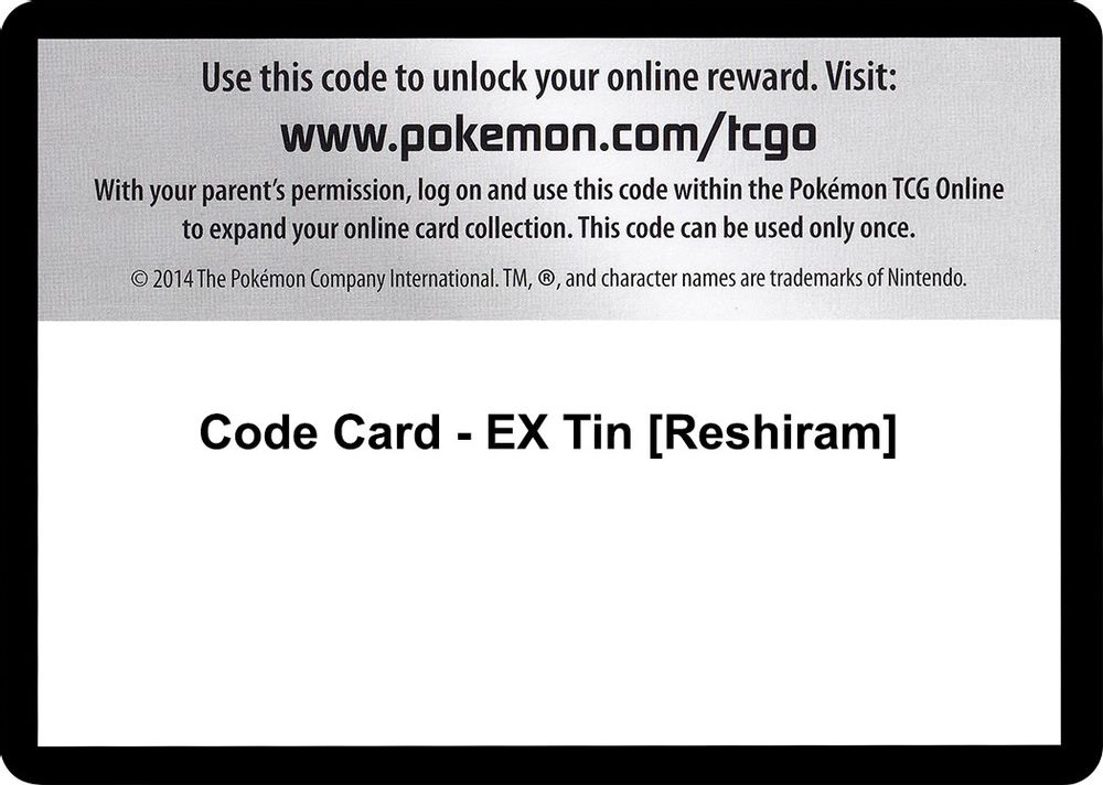 Code Card - EX Tin [Reshiram] — Next Destinies
