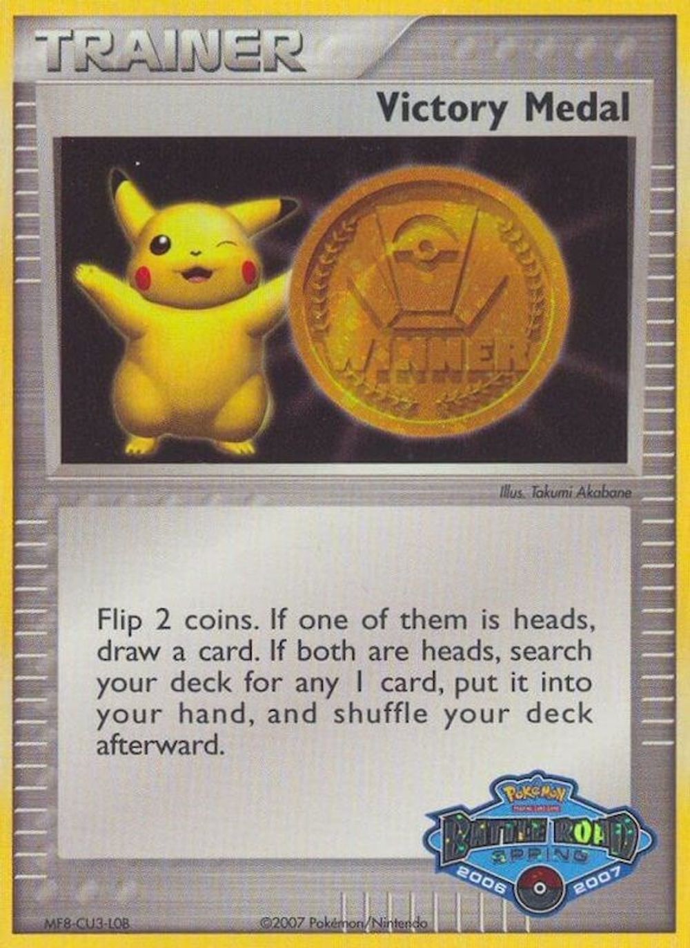 Victory Medal - 2006-2007 (Battle Road Spring) — League & Championship Cards