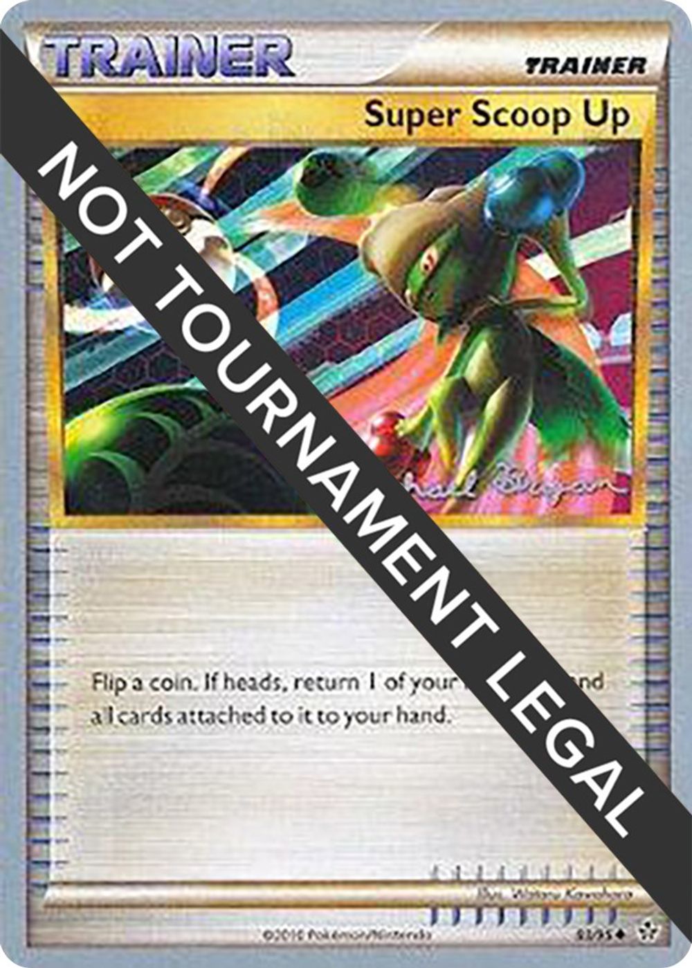 Super Scoop Up - 2010 (Mychael Bryan) — World Championship Decks