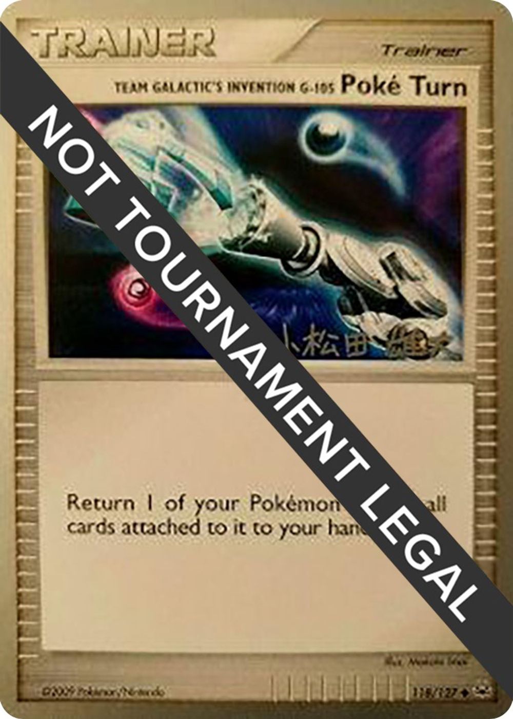 Team Galactic's Invention G-105 Poke Turn - 2010 (Yuta Komatsuda) — World Championship Decks