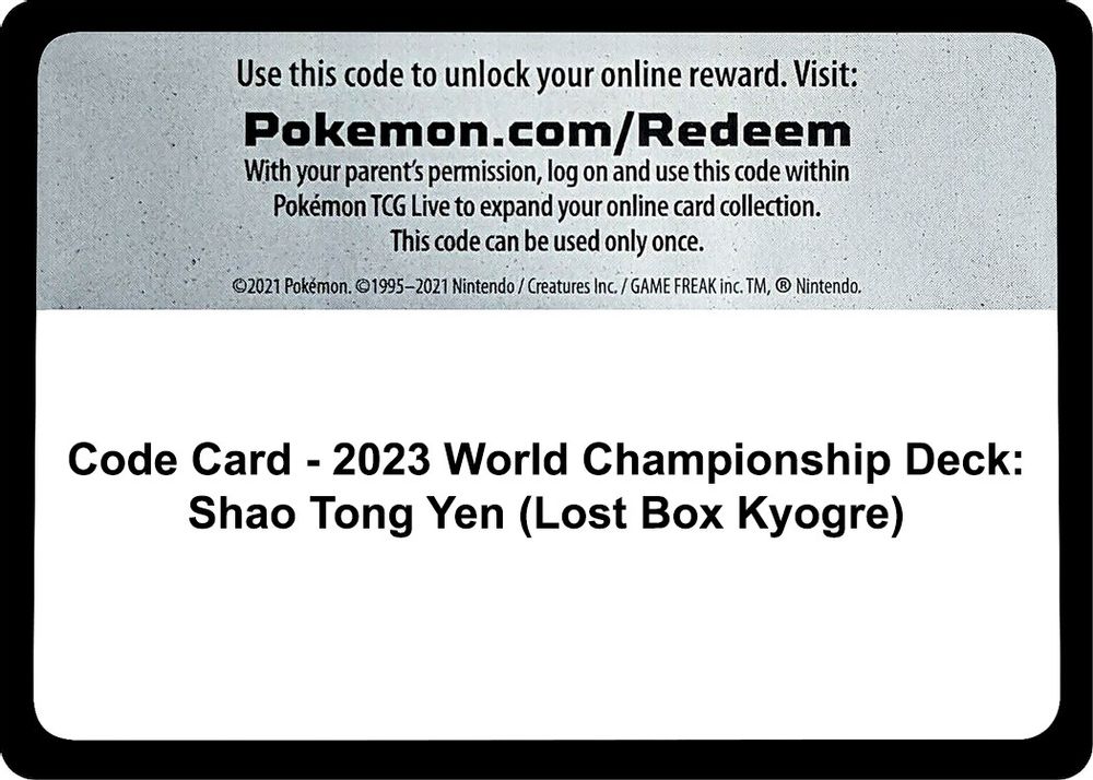 Code Card - 2023 World Championship Deck: Shao Tong Yen (Lost Box Kyogre) — World Championship Decks
