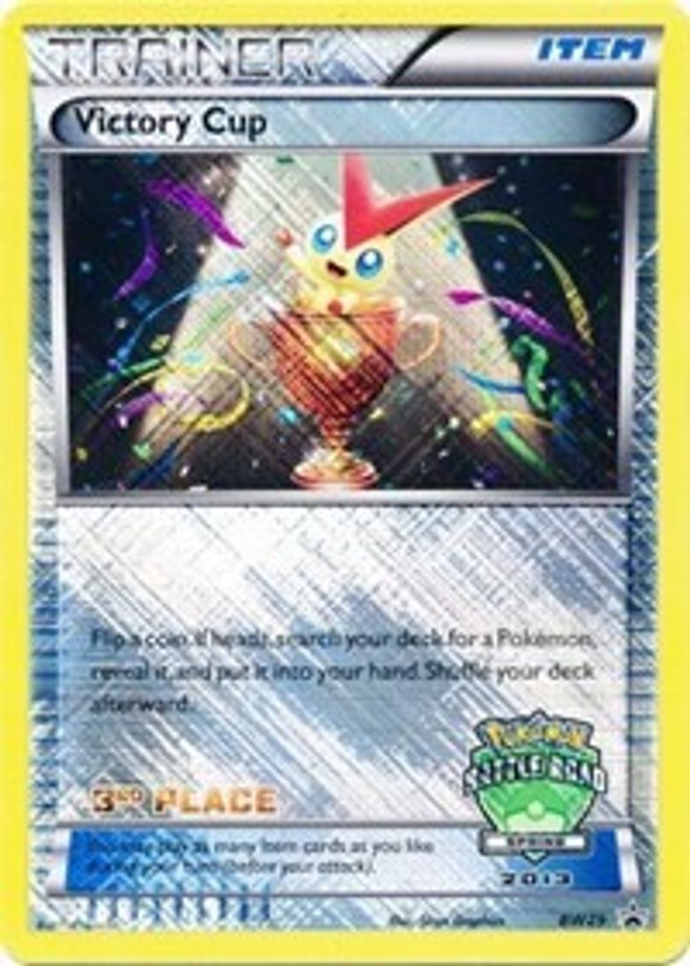 Victory Cup - BW29 (Battle Road Spring 2013) [3rd Place] — Black and White Promos