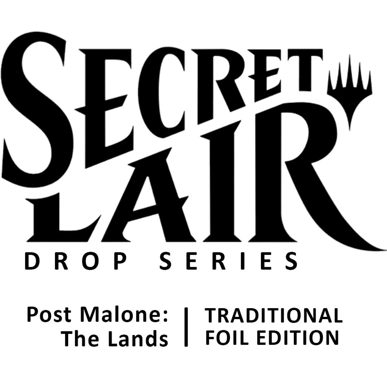 Secret Lair X Post Malone The Lands Traditional Foil Edition Secret Lair Drop Series