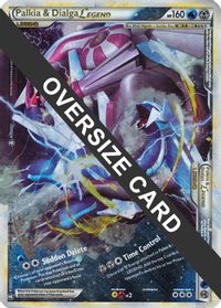 Palkia & Dialga Legends - 101/102 + 102/102 (Single Oversized Promo)