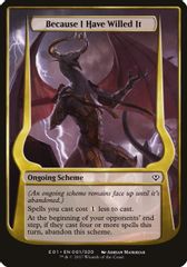 Because I Have Willed It (Archenemy: Nicol Bolas)