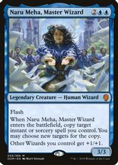 Naru Meha, Master Wizard