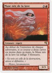 Lavaborn Muse (French) - "Muse nee de la lave"