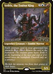 Sedris, the Traitor King (Foil Etched)