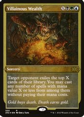 Villainous Wealth (Foil Etched)