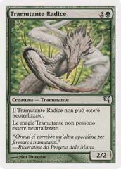 Root Sliver (Italian) - "Tramutante Radice"