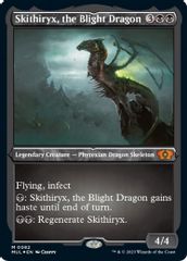 Skithiryx, the Blight Dragon (Foil Etched)