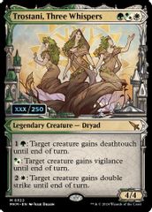 Trostani, Three Whispers (Serial Numbered)