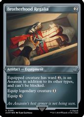 Brotherhood Regalia (Foil Etched)