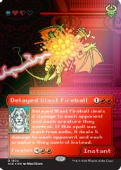 Delayed Blast Fireball (Rainbow Foil)