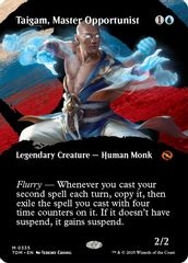 Taigam, Master Opportunist (Borderless)