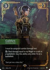 Caitlyn - Patrolling