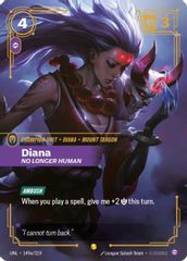 Diana - No Longer Human (Alternate Art)