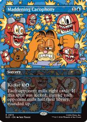 Maddening Cacophony (2674)