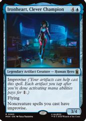 Ironheart, Clever Champion