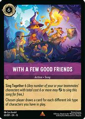 With a Few Good Friends
