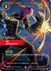 Vi, Destructive